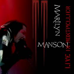 Marilyn Manson : Live in Montpellier
